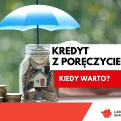 Skarbonka z domkiem i monetami pod parasolem symbolizuje bezpieczeństwo finansowe. Tekst "Kredyt z poręczycielem" sugeruje, że to rozwiązanie może pomóc w osiągnięciu stabilności.