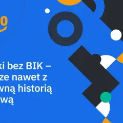 Gdzie pożyczka bez BIK? Sprawdź najlepsze oferty bez ukrytych kosztów