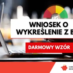 Grafika przedstawia laptopa i wskaźnik oceny kredytowej. Na ekranie widnieje napis "Wniosek o wykreślenie z BIK".