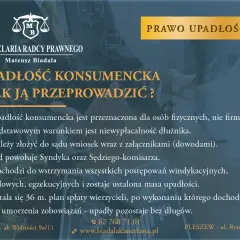 Upadłość konsumencka - jak ją przeprowadzić? Poznaj konsekwencje i kroki do oddłużenia. Kancelaria Radcy Prawnego Mateusz Biadała.