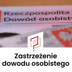 Dowód osobisty i logo. Dowiedz się, jak zastrzec dowód osobisty przez internet, by chronić swoje dane.
