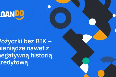 Gdzie pożyczka bez BIK? Sprawdź najlepsze oferty bez ukrytych kosztów