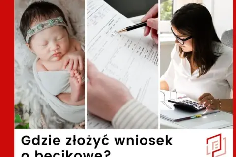 Gdzie się składa wniosek o becikowe? Sprawdź najważniejsze informacje