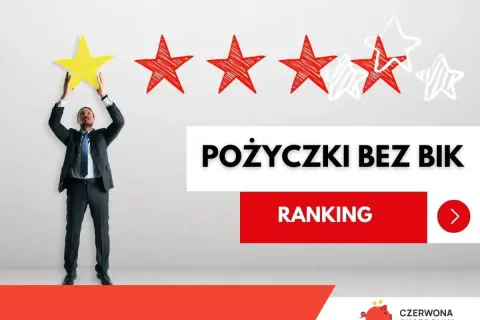 Mężczyzna w garniturze podnosi żółtą gwiazdkę, symbolizując najlepszą ocenę. Napis "Pożyczki bez BIK" sugeruje łatwy dostęp do finansowania.