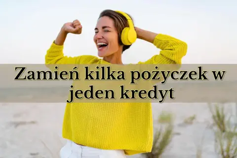 Szczęśliwa kobieta w słuchawkach, która cieszy się z możliwości zamiany kilku pożyczek w jeden kredyt.