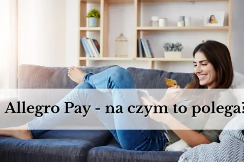 Czy Allegro Pay jest w BIK i jak wpływa na Twoją zdolność kredytową?