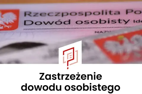 Dowód osobisty i logo. Dowiedz się, jak zastrzec dowód osobisty przez internet, by chronić swoje dane.