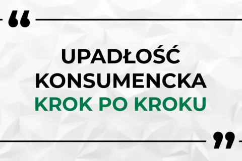 Upadłość konsumencka krok po kroku – przewodnik po procesie oddłużania.
