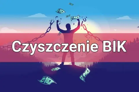 Czy można wyczyścić BIK? Oto prawda o usuwaniu negatywnych wpisów