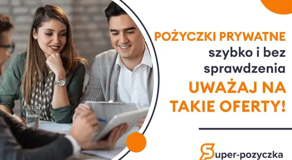 Uważaj na szybkie, prywatne pożyczki bez sprawdzania. Zaufane pożyczki prywatne to klucz do bezpieczeństwa finansowego.