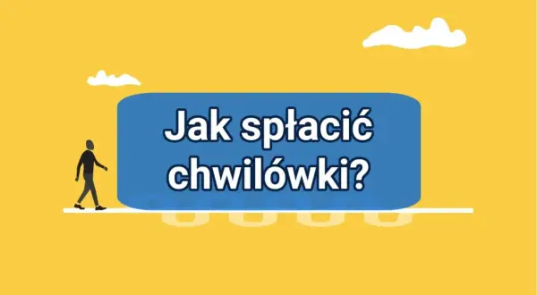 Szukasz sposobu na **pożyczkę na spłatę zadłużeń**? Grafika z postacią idącą w stronę niebieskiego prostokąta z napisem "Jak spłacić chwilówki?" sugeruje rozwiązanie problemu.