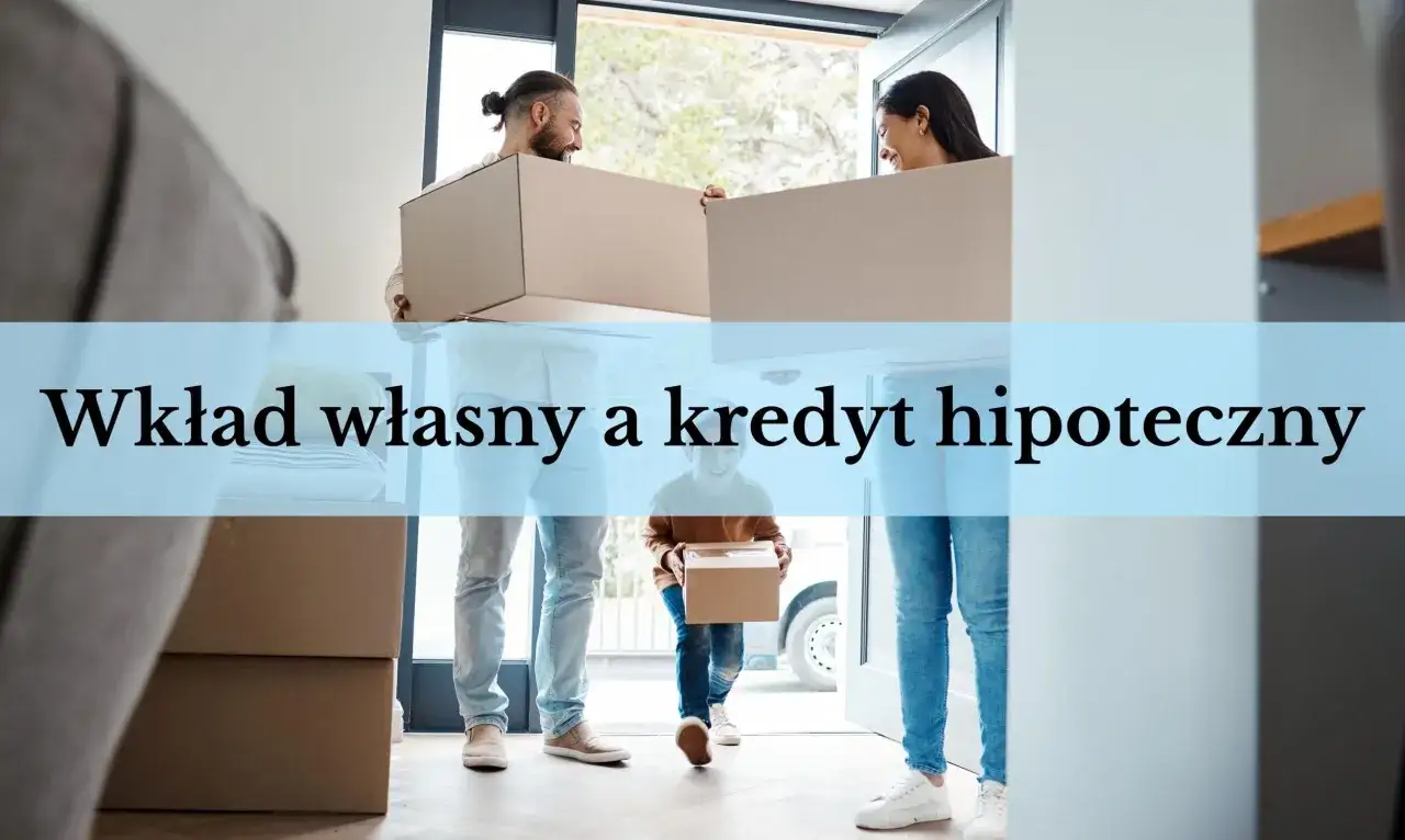 Para przeprowadza się z kartonami. Mieszkanie jako wkład własny to pierwszy krok do własnego kąta.